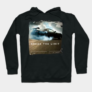 Break the limits Hoodie